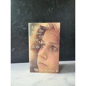 I Love The Person You Were Meant To Be By Martha Wiley Emmett Paperback